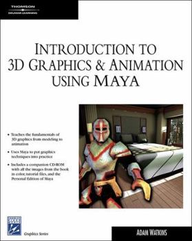 Paperback Introduction to 3D Graphics & Animation Using Maya [With CDROM] Book