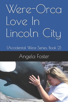 Were-Orca Love In Lincoln City: