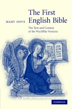 Hardcover The First English Bible: The Text and Context of the Wycliffite Versions Book