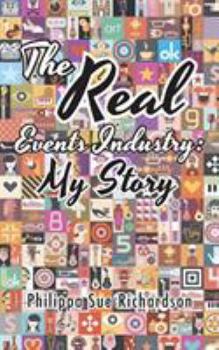 The Real Events Industry: My Story