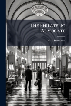 Paperback The Philatelic Advocate Book