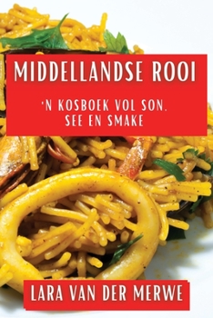 Paperback Middellandse Rooi: 'n Kosboek vol Son, See en Smake [Afrikaans] Book