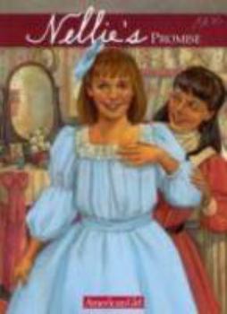 Nellie's Promise (American Girls: Samantha) - Book #7 of the American Girl: Samantha