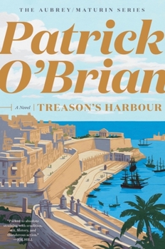 Treason's Harbour - Book #9 of the Aubrey & Maturin