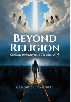 Hardcover Beyond Religion: Creating Intimacy with The Most High Book