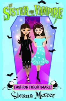 Fashion Frightmare! - Book #16 of the My Sister the Vampire