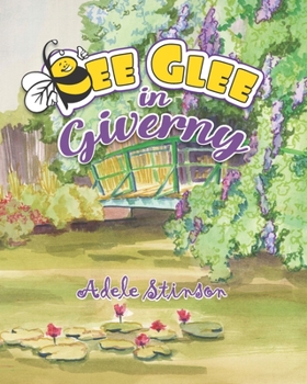 Paperback Bee Glee in Giverny Book