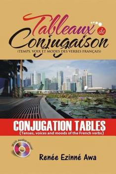 Paperback Tableaux de Conjugaison (Conjugation tables): Tenses, voices and moods of the French Language Book