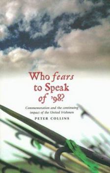 Paperback Who Fears to Speak of '98?: Commemoration and the Continuing Impact of the United Irishmen Book