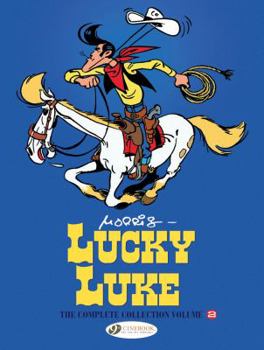Lucky Luke: The Complete Collection 2 - Book #2 of the Lucky Luke L'Intégrale