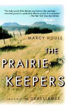 Paperback The Prairie Keepers: Secrets of the Grasslands Book