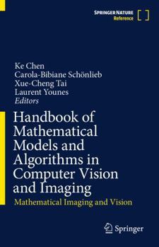 Paperback Handbook of Mathematical Models and Algorithms in Computer Vision and Imaging: Mathematical Imaging and Vision Book