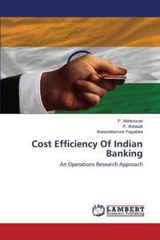 Paperback Cost Efficiency Of Indian Banking Book