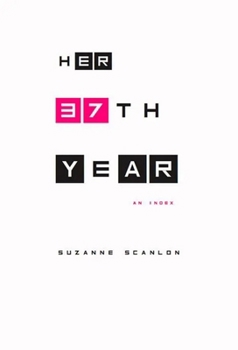 Paperback Her 37th Year: An Index Book