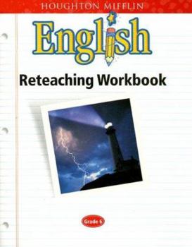 Paperback Houghton Mifflin English: Reteaching Workbook Grade 6 Book