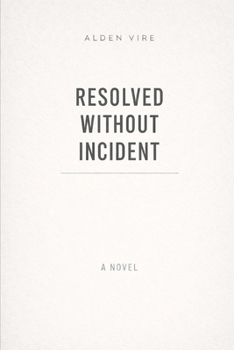 Paperback Resolved Without Incident Book