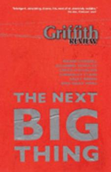 Paperback Griffith REVIEW 13: The Next Big Thing Book