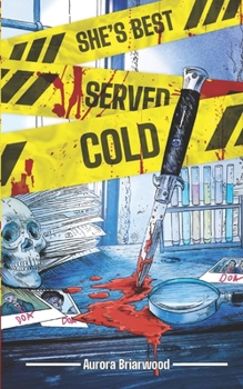 Paperback She's Best Served Cold Book