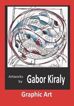 Paperback Artworks by Gabor Kiraly: Graphic Art Book