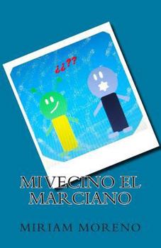 Paperback Mi vecino el marciano. [Spanish] Book