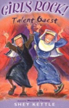 Talent Quest (Girls Rock!) - Book  of the Girlz Rock!