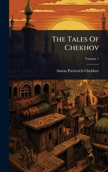 The Tales Of Chekhov