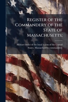 Paperback Register of the Commandery of the State of Massachusetts; Book
