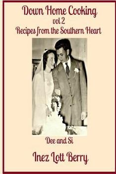 Paperback Recipes from the Southern Heart: Dee and Si Book