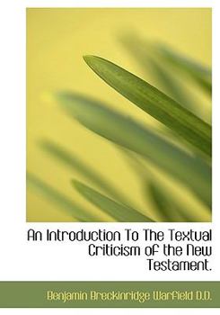 Hardcover An Introduction to the Textual Criticism of the New Testament. Book