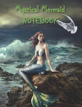 Mystical Mermaid NOTEBOOK: Notebooks and Journals 110 pages (8.5"x11")