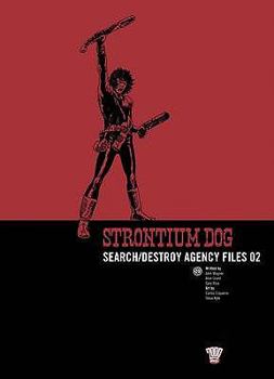 Strontium Dog: Search/Destroy Agency Files, Vol. 2 - Book  of the Strontium Dog