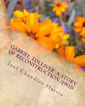 Gabriel Tolliver, a Story of Reconstruction