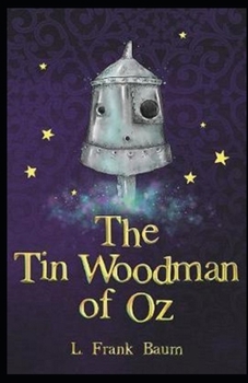 Paperback The Tin Woodman of Oz Annotated Book