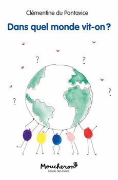 Paperback Dans quel monde vit-on ? [French] Book