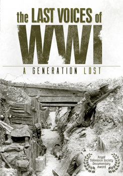 DVD The Last Voices of WWI: A Generation Lost Book