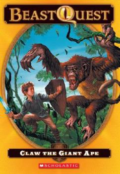 Claw The Giant Ape (Beast Quest, #8) - Book  of the Beast Quest