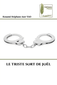 Paperback Le Triste Sort de Joël [French] Book