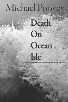 Paperback Death on Ocean Isle: An Inspector John October and Ashley Hitchcock Mystery Book