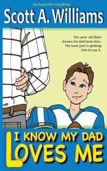 Paperback I Know My Dad Loves Me Book