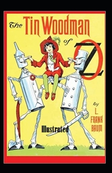 Paperback The Tin Woodman of Oz Illustrated Book