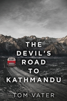 Paperback The Devil's Road To Kathmandu [Large Print] Book