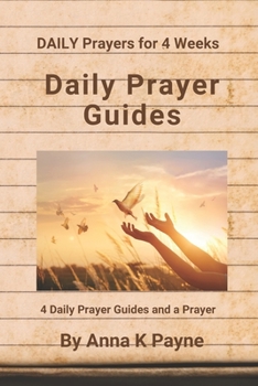 Paperback Daily Prayer Guides: DAILY Prayers for 4 Weeks Book