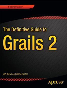 Paperback The Definitive Guide to Grails 2 Book