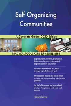 Paperback Self Organizing Communities A Complete Guide - 2020 Edition Book