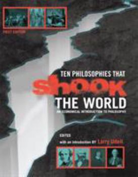 Paperback Ten Philosophies that Shook the World: An Economical Introduction to Philosophy Book