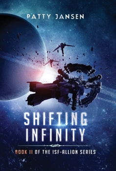 Shifting Infinity - Book #2 of the ISF-Allion Universe