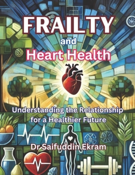 Paperback Frailty and Heart Health Book