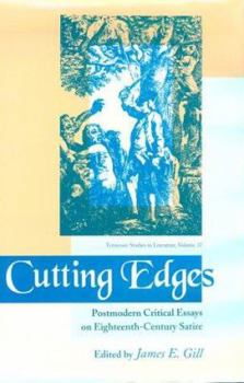 Cutting Edges: Postmodern Critical Essays on Eighteenth-Century Satire (Tennessee Studies in Literature)