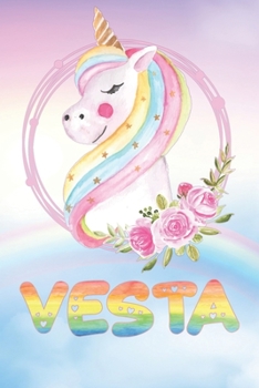 Vesta: Vesta's Unicorn Personal Custom Named Diary Planner Calendar Notebook Journal 6x9 Personalized Customized Gift For Someone Who's Surname is Vesta Or First Name Is Vesta
