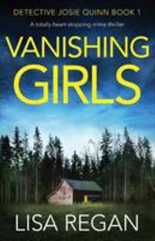 Paperback Vanishing Girls: A totally heart-stopping crime thriller Book